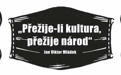 „Přežije-li kultura, přežije národ“, to je motto kampaně pracovníků kulturních organizací z Libereckého kraje