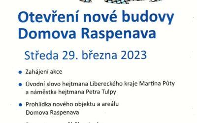 Otevření nové budovy Domovu Raspenava