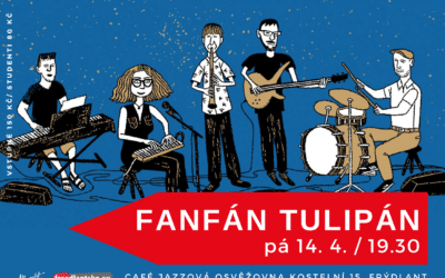 Koncert kapely Fanfán Tulipán v CAFÉ Jazzová Osvěžovna