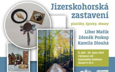 Výstava v hejnickém klášteře – Jizerskohorská zastavení: plastiky, šperky, obrazy